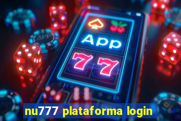 nu777 plataforma login